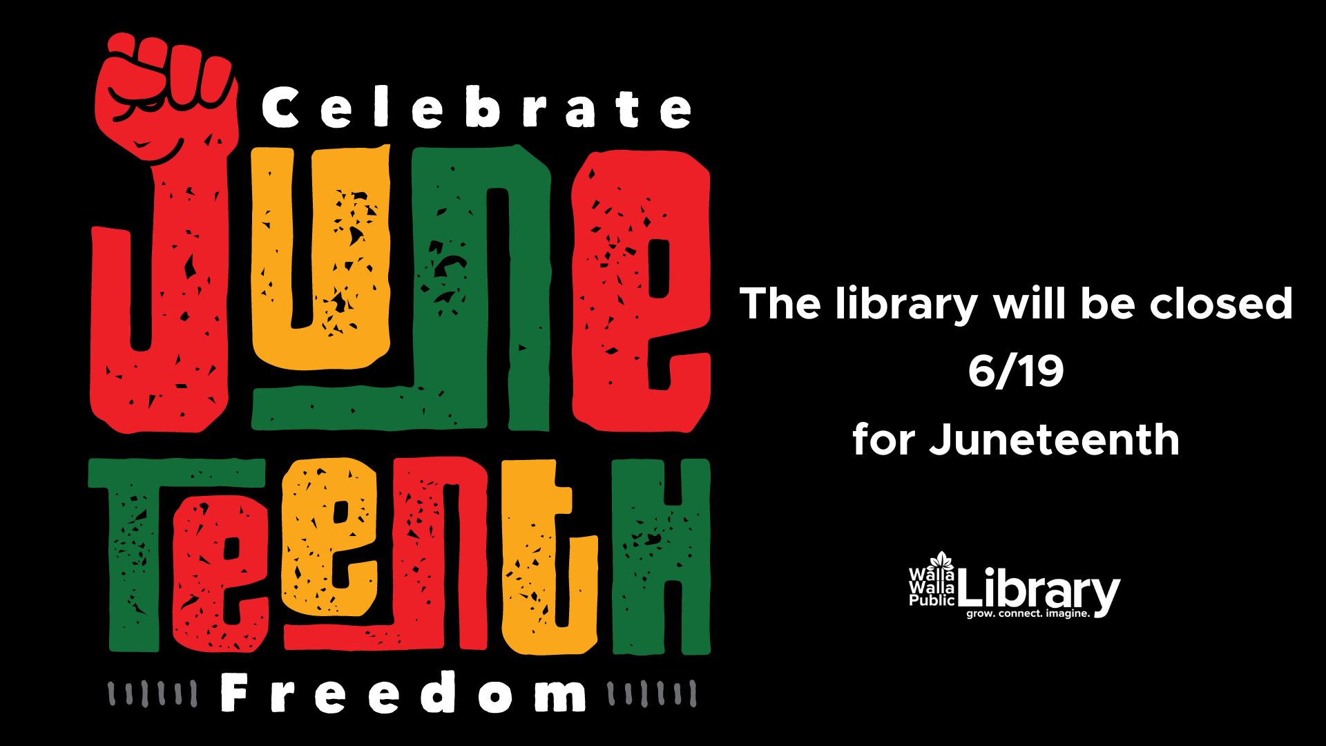 Library closed 6/19/24 for Juneteenth